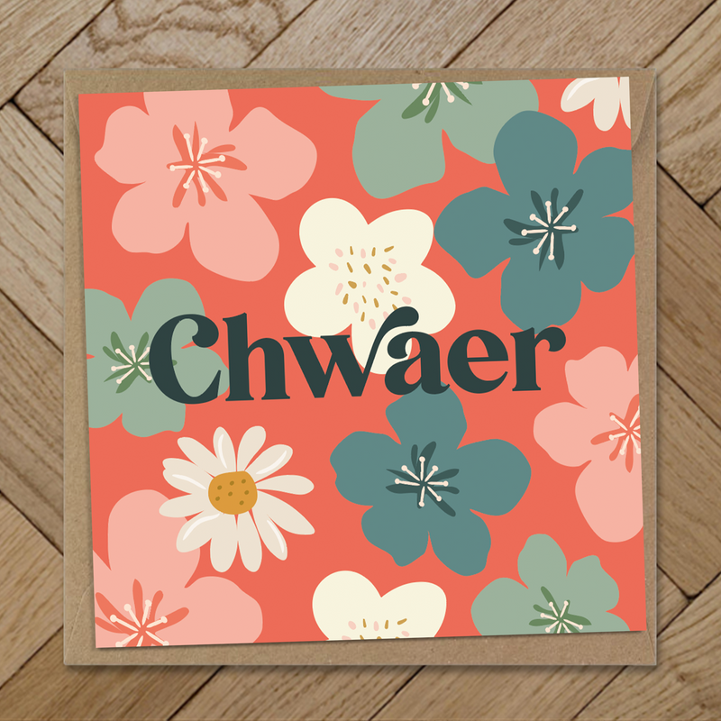 Chwaer flowers / Sister card