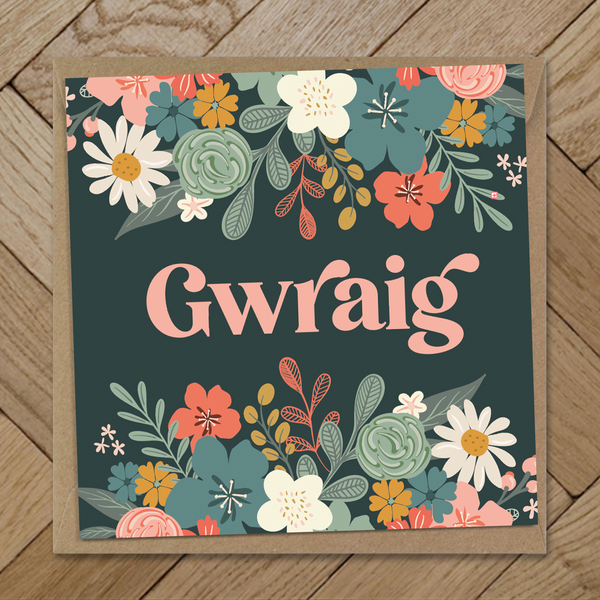 Gwraig Florals / Wife card