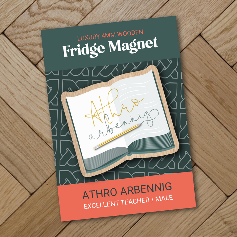 Athro arbennig (Excellent teacher - Male) Wooden Fridge Magnet