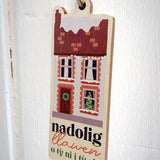 Nadolig Llawen o ty ni i ty chi / Merry Christmas from my house to your house - Wooden Gift Decoration - Max Rocks